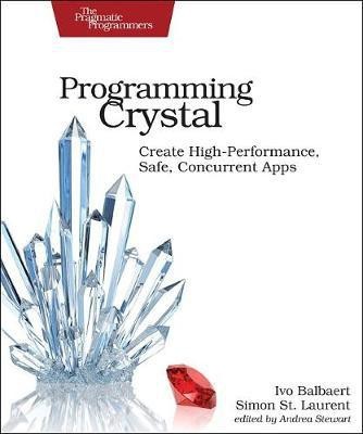 Programming Crystal(English, Paperback, Balbert Ivo)