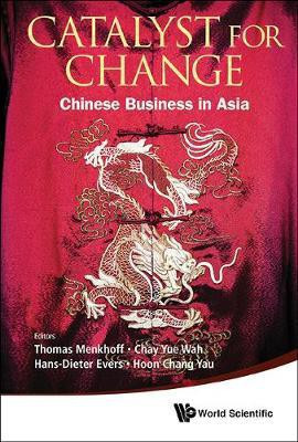 Catalyst For Change: Chinese Business In Asia(English, Paperback, unknown)