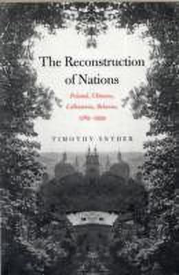 The Reconstruction of Nations(English, Paperback, Snyder Timothy)