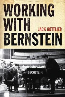 Working with Bernstein(English, Hardcover, Gottlieb Jack)