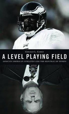 A Level Playing Field(English, Electronic book text, Early Gerald L.)