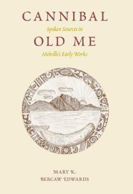 Cannibal Old Me(English, Electronic book text, Bercaw Edwards Mary K)