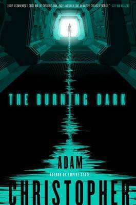 The Burning Dark(English, Electronic book text, Christopher Adam)