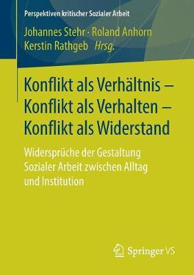 Konflikt als Verhaeltnis - Konflikt als Verhalten - Konflikt als Widerstand(German, Paperback, unknown)