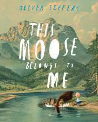 This Moose Belongs to Me(English, Hardcover, Jeffers Oliver)