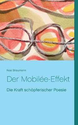 Der Mobilee-Effekt(German, Paperback, Straumann Noa)