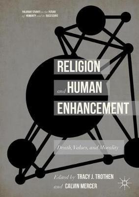 Religion and Human Enhancement(English, Hardcover, unknown)