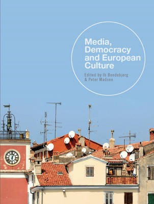Media, Democracy and European Culture(English, Electronic book text, unknown)