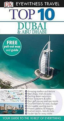 Top 10 Dubai and Abu Dhabi(English, Book, Eyewitness DK)