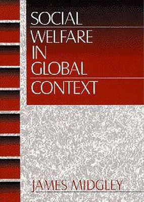 Social Welfare in Global Context(English, Hardcover, Midgley James O.)