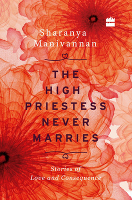 The High Priestess Never Marries(English, Hardcover, Manivannan Sharanya)