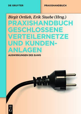 Praxishandbuch Geschlossene Verteilernetze und Kundenanlagen(German, Hardcover, unknown)