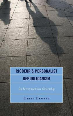 Ricoeur's Personalist Republicanism(English, Electronic book text, Deweer Dries)