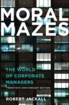 Moral Mazes(English, Paperback, Jackall Robert)
