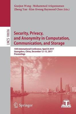 Security, Privacy, and Anonymity in Computation, Communication, and Storage(English, Paperback, unknown)