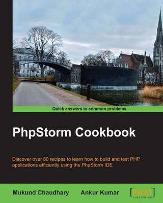 PhpStorm Cookbook(English, Electronic book text, Chaudhary Mukund)