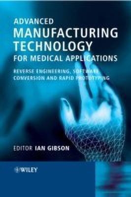 Advanced Manufacturing Technology for Medical Applications(English, Hardcover, unknown)