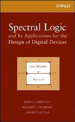 Spectral Logic and Its Applications for the Design of Digital Devices(English, Hardcover, Karpovsky Mark G.)