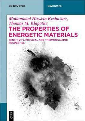 The Properties of Energetic Materials(English, Electronic book text, Keshavarz Mohammad Hossein)