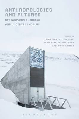 Anthropologies and Futures(English, Electronic book text, unknown)