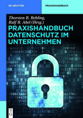 Praxishandbuch Datenschutz im Unternehmen(German, Hardcover, unknown)