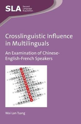 Crosslinguistic Influence in Multilinguals(English, Electronic book text, Tsang Wai Lan)