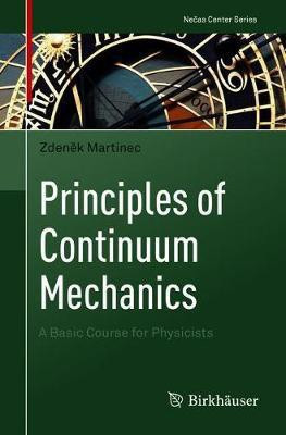 Principles of Continuum Mechanics(English, Paperback, Martinec Zdenek)