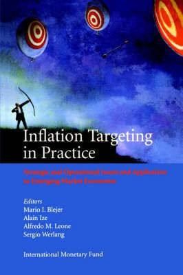 Inflation Targeting In Practice: Strategic And Operational Issues And Application To Emerging Market (Itpsea0000000)(English, Paperback, unknown)