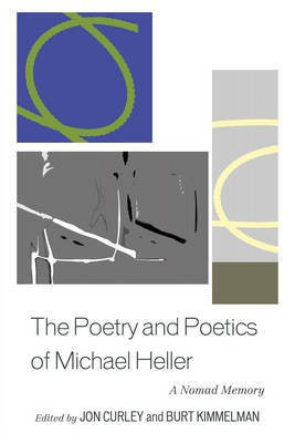 The Poetry and Poetics of Michael Heller(English, Electronic book text, unknown)