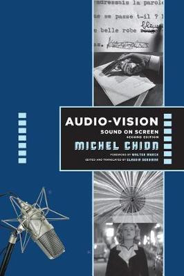 Audio-Vision: Sound on Screen(English, Paperback, Chion Michel)