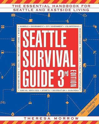 Seattle Survival Guide(English, Paperback, Morrow Theresa)