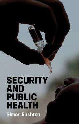 Security and Public Health(English, Paperback, Rushton Simon)