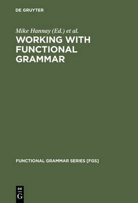 Working with Functional Grammar(English, Electronic book text, unknown)