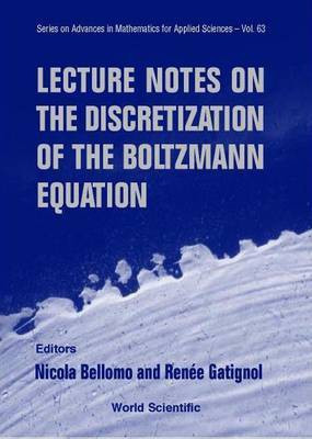 Lecture Notes on the Discretization of the Boltzmann Equation(English, Electronic book text, Bellomo Nicola)