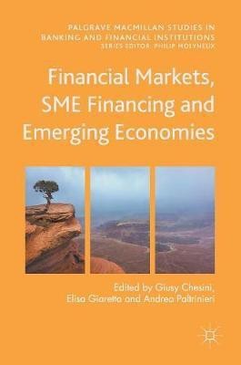 Financial Markets, SME Financing and Emerging Economies(English, Hardcover, unknown)