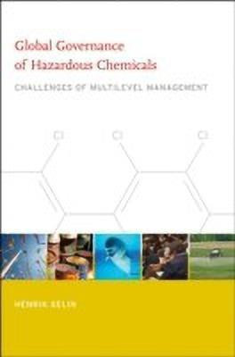 Global Governance of Hazardous Chemicals(English, Paperback, Selin Henrik)