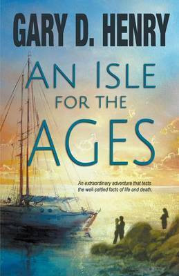 An Isle for the Ages(English, Paperback, Henry Gary D)