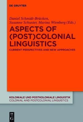 Aspects of (Post)Colonial Linguistics(English, Electronic book text, unknown)