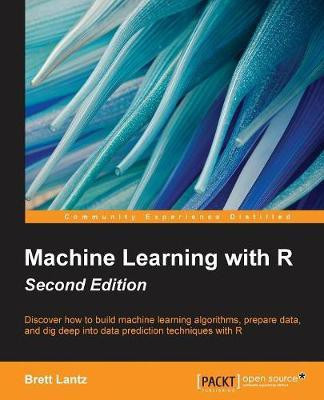 Machine Learning with R -(English, Electronic book text, Lantz Brett)