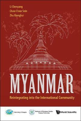 Myanmar: Reintegrating Into The International Community(English, Hardcover, unknown)