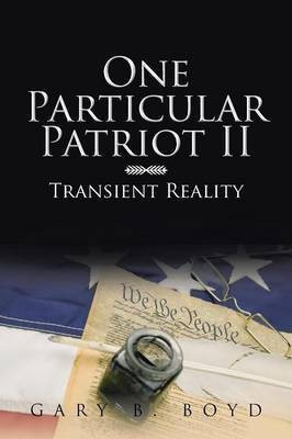 One Particular Patriot II(English, Paperback, Boyd Gary B.)