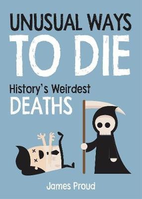 Unusual Ways to Die(English, Electronic book text, Proud James)