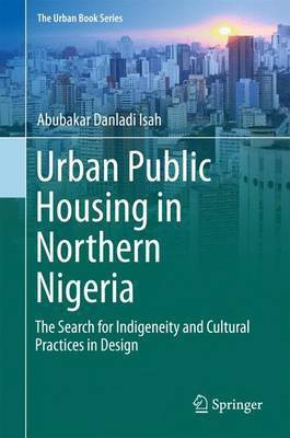 Urban Public Housing in Northern Nigeria(English, Hardcover, Isah Abubakar Danladi)