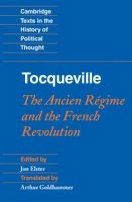 Tocqueville: The Ancien Regime and the French Revolution  - The Ancien Regime and the French Revolution(English, Paperback, unknown)