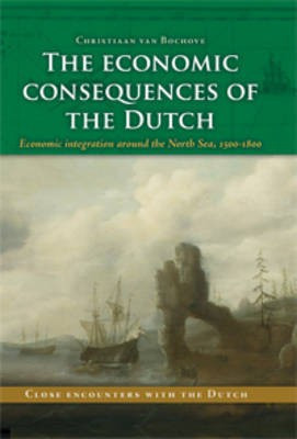 The economic consequences of the Dutch(English, Paperback, Bochove Christiaan C.J.)