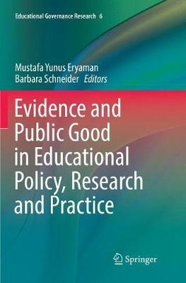 Evidence and Public Good in Educational Policy, Research and Practice(English, Paperback, unknown)