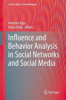 Influence and Behavior Analysis in Social Networks and Social Media(English, Hardcover, unknown)