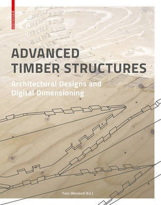 Advanced Timber Structures(English, Electronic book text, unknown)