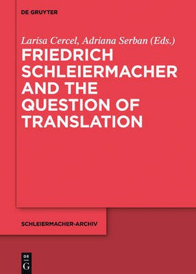 Friedrich Schleiermacher and the Question of Translation(English, Hardcover, unknown)