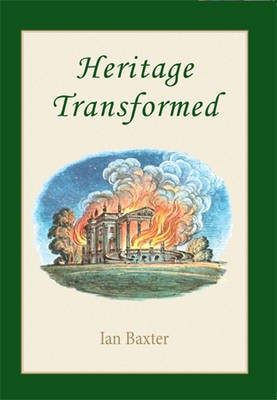 Heritage Transformed(English, Electronic book text, Baxter Ian)
